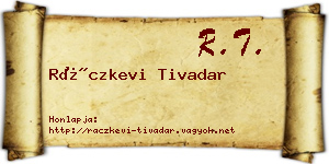 Ráczkevi Tivadar névjegykártya